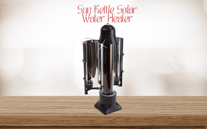 Sun Kettle Solar Water Heater: Reviewing the Latest Research